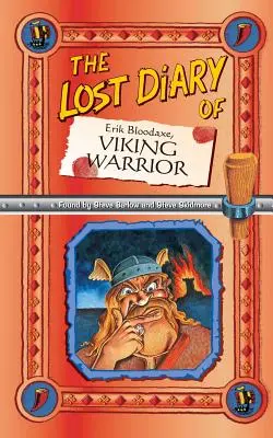 Zaginiony dziennik Eryka Bloodaxe'a, wojownika wikingów - The Lost Diary Of Erik Bloodaxe, Viking Warrior