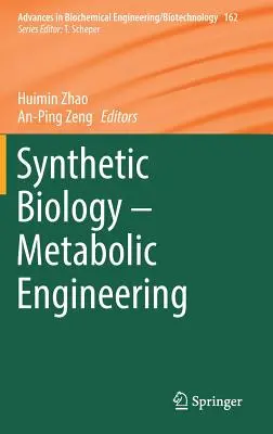 Biologia syntetyczna - inżynieria metaboliczna - Synthetic Biology - Metabolic Engineering