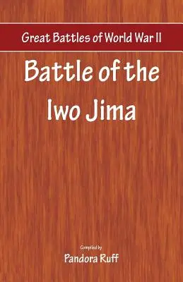 Wielkie bitwy II wojny światowej - Bitwa o Iwo Jimę - Great Battles of World War Two - Battle of Iwo Jima