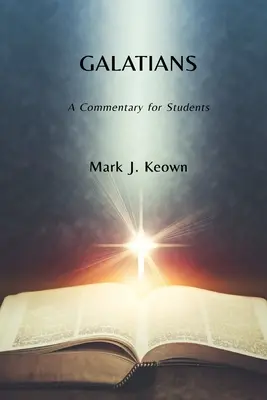 Galacjan: Komentarz dla studentów - Galatians: A Commentary for Students