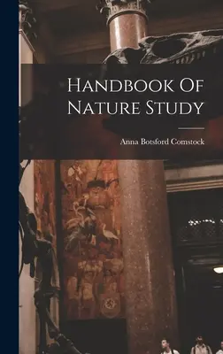 Podręcznik przyrodoznawstwa - Handbook Of Nature Study