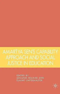 Podejście zdolnościowe Amartyi Sena i sprawiedliwość społeczna w edukacji - Amartya Sen's Capability Approach and Social Justice in Education