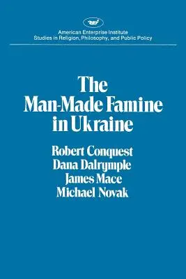 Głód na Ukrainie spowodowany przez człowieka - Man-made Famine in Ukraine