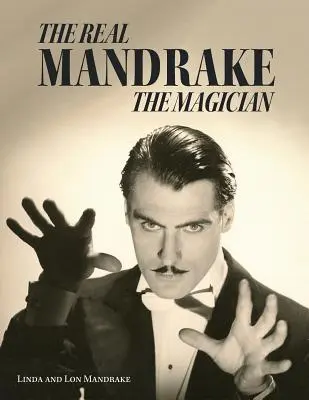Prawdziwy mag mandragory - The Real Mandrake the Magician