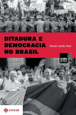 Ditadura i demokracja w Brazylii - Ditadura E Democracia No Brasil