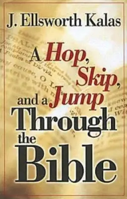 Hop, skip i skok przez Biblię - A Hop, Skip, and a Jump Through the Bible