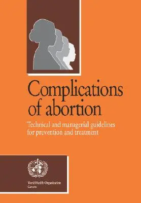 Powikłania aborcji - Complications of Abortion