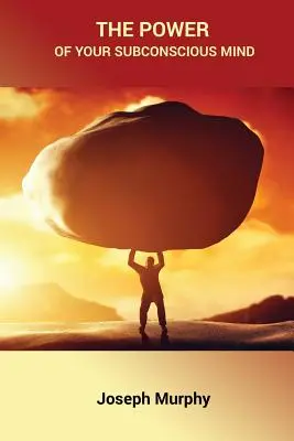 Moc twojego podświadomego umysłu - The Power of Your Subconscious Mind