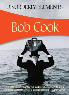 Nieuporządkowane elementy - Disorderly Elements