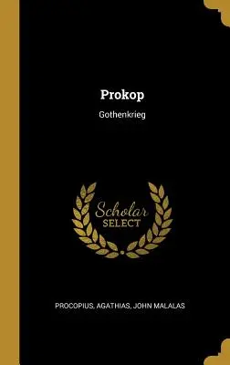 Prokop: Gothenkrieg