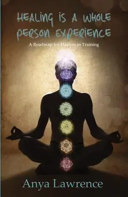 Uzdrawianie to doświadczenie całej osoby - Healing is a Whole Person Experience