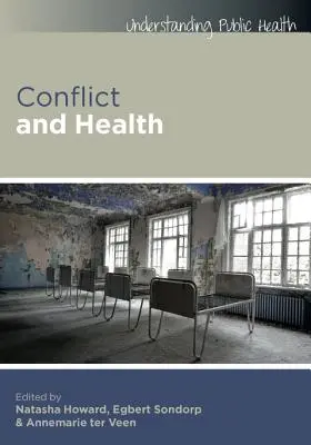 Konflikt i zdrowie - Conflict and Health