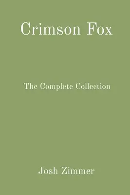 Crimson Fox: Kompletna kolekcja - Crimson Fox: The Complete Collection