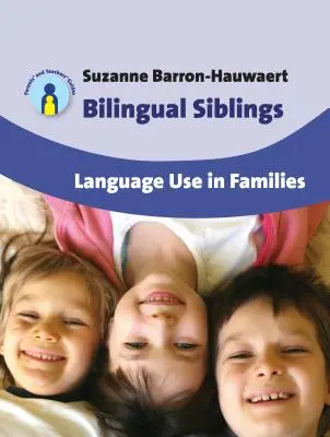 Dwujęzyczne rodzeństwo: Używanie języka w rodzinie, 12 - Bilingual Siblings: Language Use in Families, 12