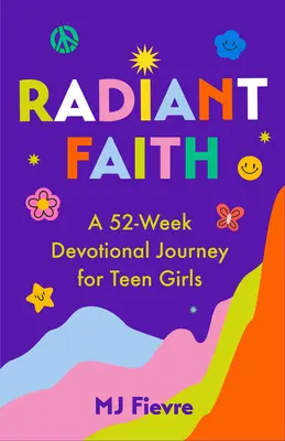 Promienna wiara: A 52-Week Devotional Journey for Teen Girls (Daily Devotionals for Teenage Girls, Christian Journal, Devotionals & Pra - Radiant Faith: A 52-Week Devotional Journey for Teen Girls (Daily Devotionals for Teenage Girls, Christian Journal, Devotionals & Pra