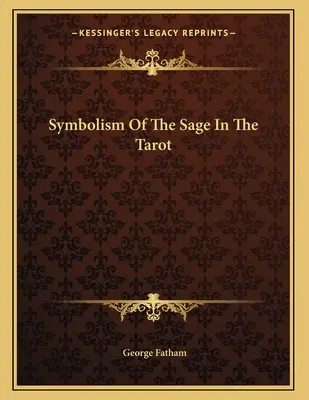 Symbolika mędrca w tarocie - Symbolism Of The Sage In The Tarot