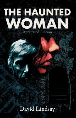 The Haunted Woman: Wydanie z przypisami: Wydanie z przypisami - The Haunted Woman: Annotated Edition: Annotated Edition