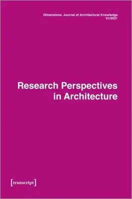 Wymiary. Journal of Architectural Knowledge: Vol. 4, No. 6/2023: Making Sense: Myślenie poprzez tworzenie architektury - Dimensions. Journal of Architectural Knowledge: Vol. 4, No. 6/2023: Making Sense: Thinking Through Making Architecture