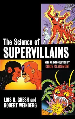 Nauka o superzłoczyńcach - The Science of Supervillains