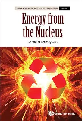 Energia z jądra: Nauka i inżynieria rozszczepienia i syntezy jądrowej - Energy from the Nucleus: The Science and Engineering of Fission and Fusion