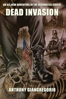 Martwa inwazja (Deadwater Series Book 11) - Dead Invasion (Deadwater Series Book 11)