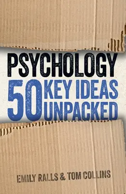 Psychologia: 50 kluczowych idei rozpakowanych - Psychology: 50 Key Ideas Unpacked