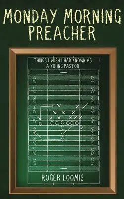 Poniedziałkowy kaznodzieja: Rzeczy, o których chciałbym wiedzieć jako młody pastor - Monday Morning Preacher: Things I Wish I Had Known As a Young Pastor
