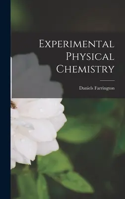 Eksperymentalna chemia fizyczna - Experimental Physical Chemistry
