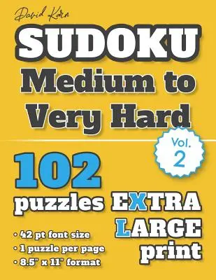 David Karn Sudoku - Medium to Very Hard Vol 2: 102 łamigłówki, bardzo duży druk, czcionka 42 pkt, 1 łamigłówka na stronę - David Karn Sudoku - Medium to Very Hard Vol 2: 102 Puzzles, Extra Large Print, 42 pt font size, 1 puzzle per page