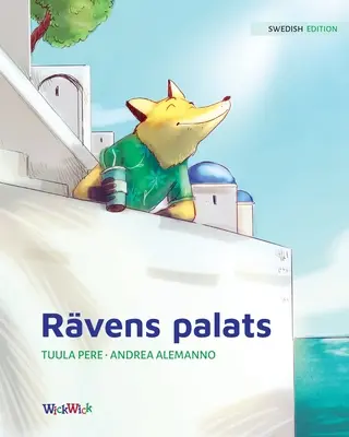 Rvens palats: Szwedzkie wydanie The Fox's Palace - Rvens palats: Swedish Edition of The Fox's Palace