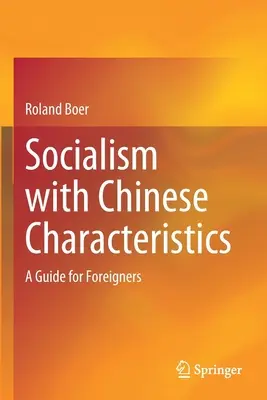 Socjalizm z chińską specyfiką: Przewodnik dla obcokrajowców - Socialism with Chinese Characteristics: A Guide for Foreigners