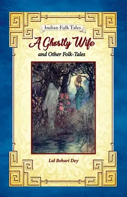 Upiorna żona i inne opowieści ludowe - A Ghostly Wife and Other Folk-tales