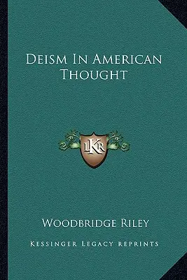 Deizm w myśli amerykańskiej - Deism In American Thought