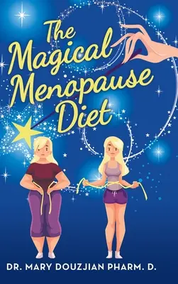 Magiczna dieta na menopauzę - The Magical Menopause Diet