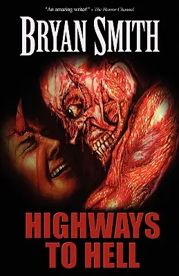 Autostrady do piekła - Highways to Hell