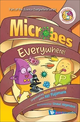 Microbes Everywhere!: Obnażone przez Russa i Yammy'ego z Kei Fujimurą - Microbes Everywhere!: Unpeeled by Russ and Yammy with Kei Fujimura