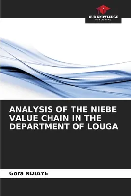 Analiza łańcucha wartości Niebe w departamencie Louga - Analysis of the Niebe Value Chain in the Department of Louga