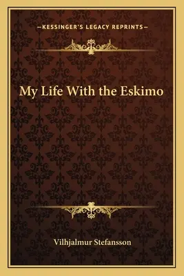 Moje życie z Eskimosami - My Life With the Eskimo