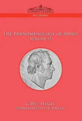 Fenomenologia umysłu: Tom II - The Phenomenology of Mind: Volume II