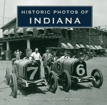 Historyczne zdjęcia Indiany - Historic Photos of Indiana