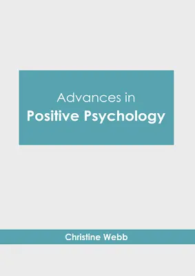 Postępy w psychologii pozytywnej - Advances in Positive Psychology