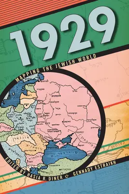 1929: Mapowanie żydowskiego świata - 1929: Mapping the Jewish World