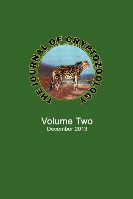 The Journal of Cryptozoology: Tom DRUGI - The Journal of Cryptozoology: Volume TWO