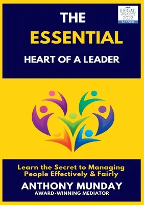 Niezbędne serce lidera - The Essential Heart of a Leader