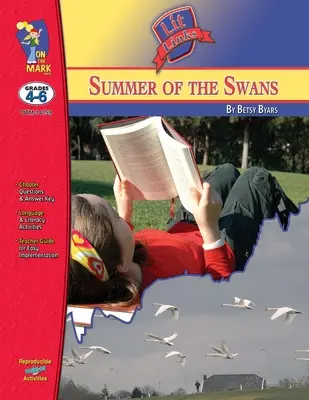 Lato łabędzi, autor: Betsy Byars Lit Link Grades 4-6 - The Summer of the Swans, by Betsy Byars Lit Link Grades 4-6