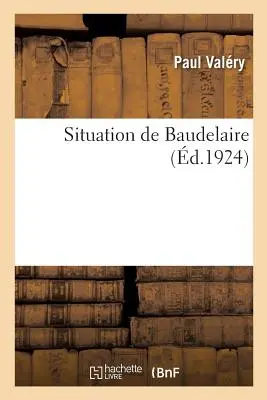 Sytuacja Baudelaire'a - Situation de Baudelaire