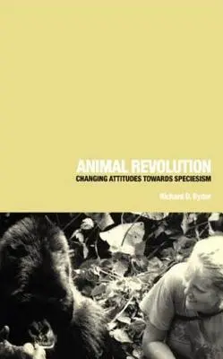 Rewolucja zwierząt: Zmiana postaw wobec gatunkowości - Animal Revolution: Changing Attitudes Towards Speciesism