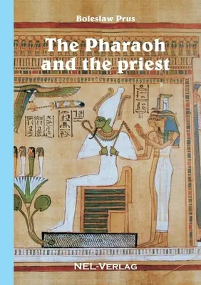 Faraon i kapłan - The Pharaoh and the priest