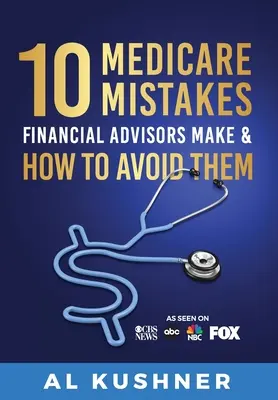10 błędów Medicare popełnianych przez doradców finansowych i jak ich uniknąć - 10 Medicare Mistakes Financial Advisors Make And How To Avoid