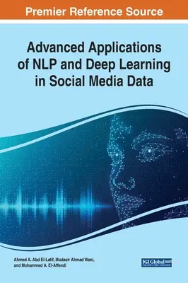 Zaawansowane zastosowania NLP i głębokiego uczenia w danych z mediów społecznościowych - Advanced Applications of NLP and Deep Learning in Social Media Data